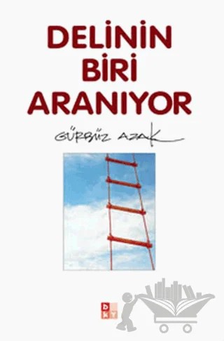 Delinin Biri Aranıyor – Gürbüz Azak – Babıali Kültür Yayıncılığı kitap kapağı