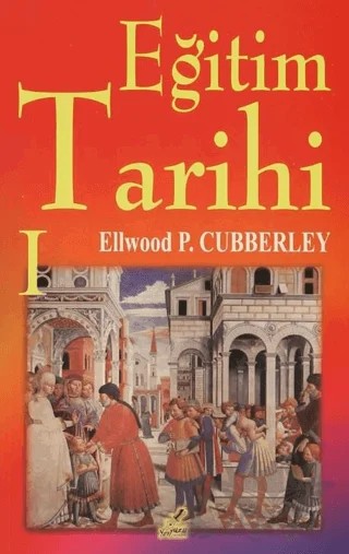 Eğitim Tarihi (2 Kitap Takım) – Ellwood P. Cubberley – Yeryüzü Yayınevi kitap kapağı