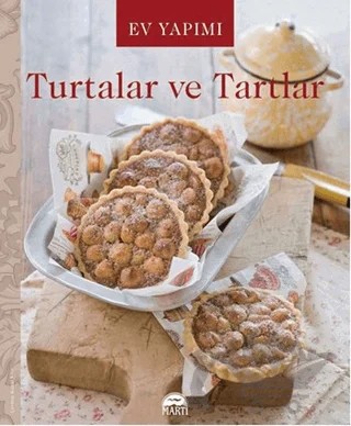 Ev Yapımı Turtalar ve Tartlar – Kolektif – Martı Yayınları kitap kapağı