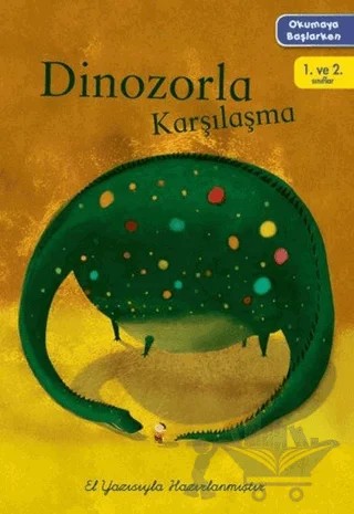 Okumaya Başlarken - Dinozorla Karşılaşma – Kolektif – Doğan Egmont Yayıncılık kitap kapağı