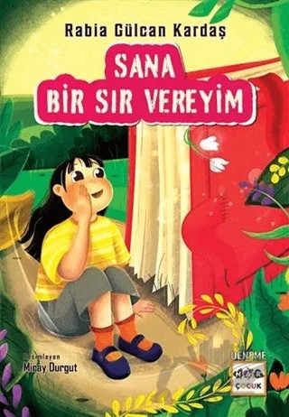 Sana Bir Sır Vereyim – Rabia Gülcan Kardaş – Nar Çocuk kitap kapağı
