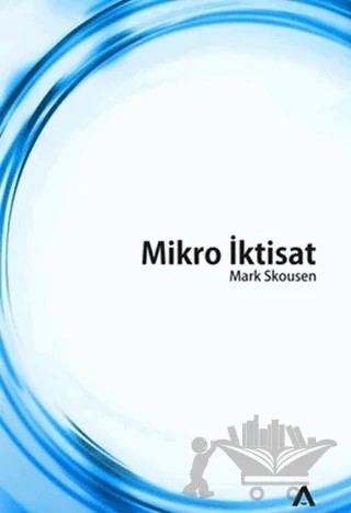 Mikro İktisat – Mark Skousen – Adres Yayınları kitap kapağı