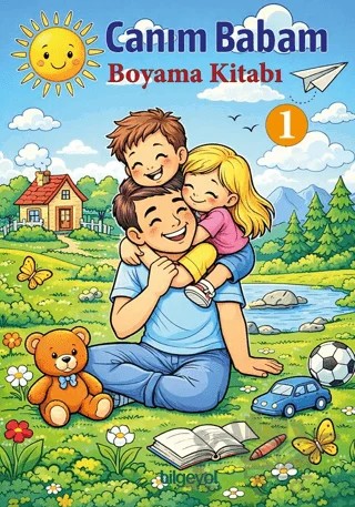 Canım Babam Boyama Kitabı 1 – Kolektif – Bilgeyol Yayınevi kitap kapağı