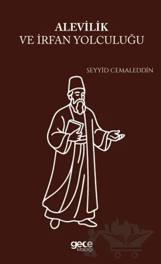 Alevilik ve İrfan Yolculuğu – Seyyid Cemaleddin – Gece Kitaplığı kitap kapağı