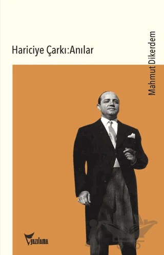 Hariciye Çarkı : Anılar – Mahmut Dikerdem – Yazılama Yayınevi kitap kapağı