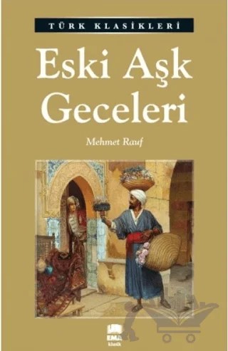Eski Aşk Geceleri – Mehmet Rauf – Ema Kitap kitap kapağı