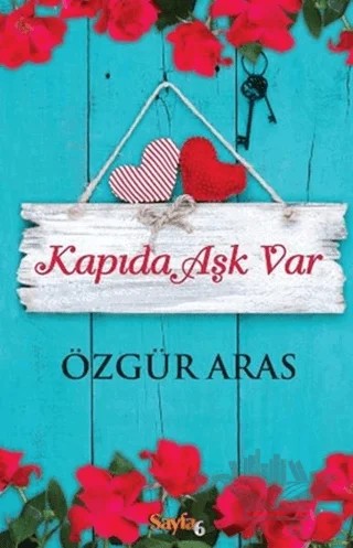 Kapıda Aşk Var – Özgür Aras – Sayfa6 Yayınları kitap kapağı