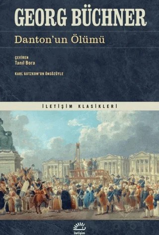Danton’un Ölümü – Georg Büchner – İletişim Yayınevi kitap kapağı