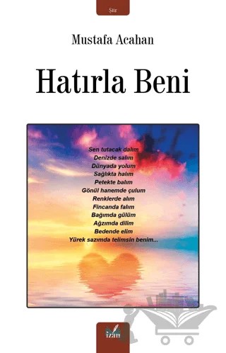 Hatırla Beni – Mustafa Acahan – İzan Yayıncılık kitap kapağı