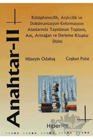 Anahtar - II – Coşkun Polat, Hüseyin Odabaş – Hiperlink Yayınları kitap kapağı
