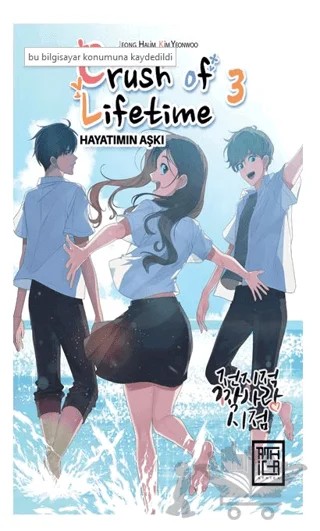Crush of Lifetime Hayatımın Aşkı 3 – Jeong Halim – Athica Yayınları kitap kapağı