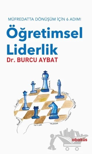 Öğretimsel Liderlik – Burcu Aybat – Abaküs Kitap kitap kapağı