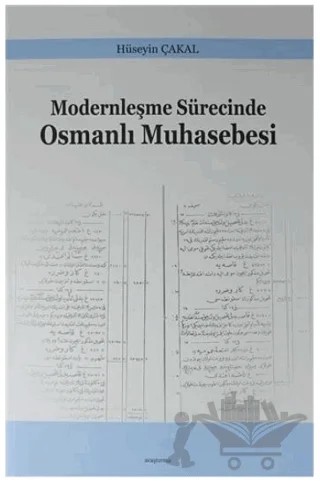 Modernleşme Sürecinde Osmanlı Muhasebesi – Hüseyin Çakal – Araştırma Yayınları kitap kapağı