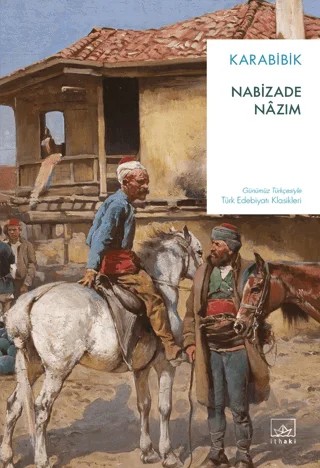 Karabibik – Nabizade Nazım – İthaki Yayınları kitap kapağı