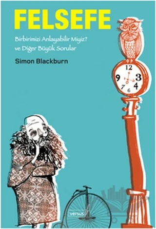 Büyük Sorular Felsefe – Simon Blackburn – Versus Kitap Yayınları kitap kapağı