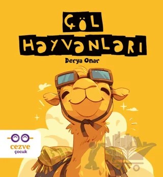 Çöl Hayvanları – Derya Onar – Cezve Çocuk kitap kapağı