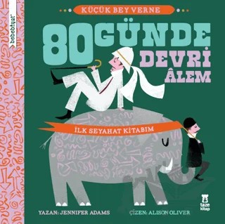 Bebebiyat - 80 Günde Devri Alem – Jennifer Adams – Taze Kitap kitap kapağı