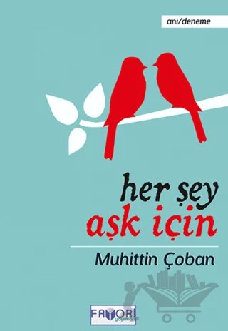 Her Şey Aşk İçin – Muhittin Çoban – Favori Yayınları kitap kapağı
