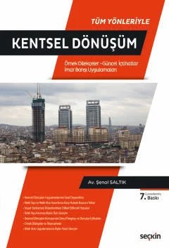 Tüm Yönleriyle Kentsel Dönüşüm – Şenol Saltık – Seçkin Yayıncılık kitap kapağı