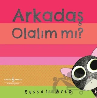 Arkadaş Olalım mı? – Russell Ayto – İş Bankası Kültür Yayınları kitap kapağı
