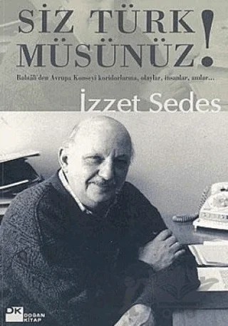 Siz Türk Müsünüz! – Selami İzzet Sedes – Doğan Kitap kitap kapağı