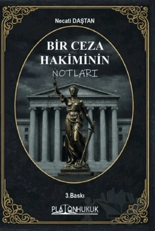 Bir Ceza Hakiminin Notları – Necati Daştan – Platon Hukuk kitap kapağı