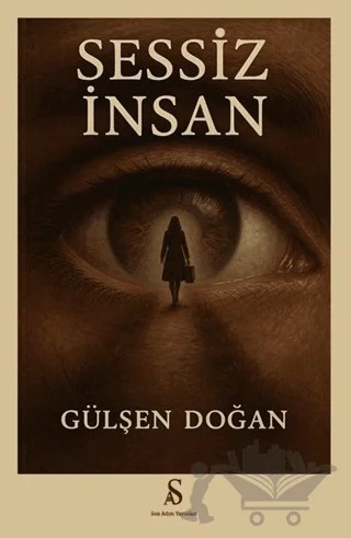 Sessiz İnsan – Gülşen Doğan – Son Adım Yayınları kitap kapağı