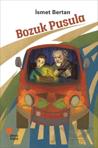 Bozuk Pusula – İsmet Bertan – Günışığı Kitaplığı kitap kapağı