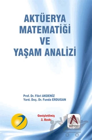 Aktüerya Matematiği ve Yaşam Analizi – Fikri Akdeniz, Funda Erdugan – Adana Nobel Kitabevi kitap kapağı