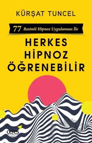 Herkes Hipnoz Öğrenebilir – Kürşat Tuncel – Ceres Yayınları kitap kapağı