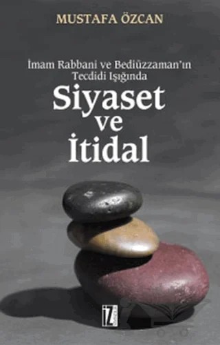 Siyaset ve İtidal – Mustafa Özcan – İz Yayıncılık kitap kapağı