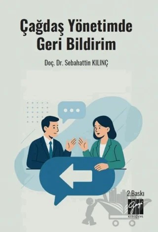 Çağdaş Yönetimde Geri Bildirim – Sebahattin Kılınç – Gazi Kitabevi kitap kapağı