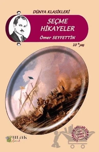 Seçme Hikayeler – Ömer Seyfettin – Ulak Çocuk kitap kapağı