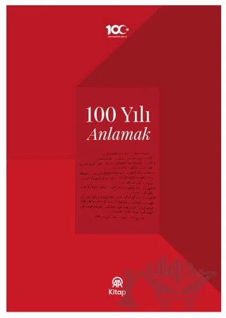 100 Yılı Anlamak – Kolektif – AA Kitap kitap kapağı