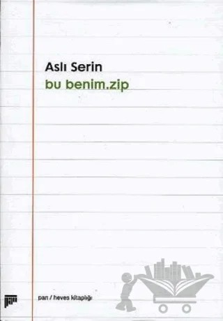Bu Benim.zip – Aslı Serin – Pan Yayıncılık kitap kapağı