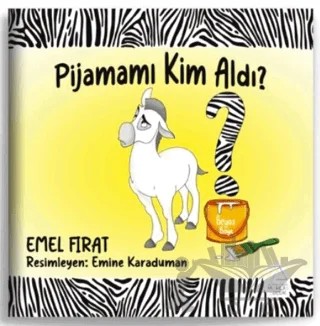 Pijamamı Kim Aldı? – Emel Fıratlı – Mahlas Çocuk Yayınları kitap kapağı