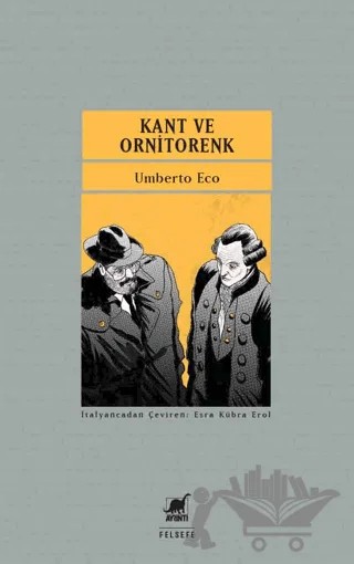 Kant ve Ornitorenk – Umberto Eco – Ayrıntı Yayınları kitap kapağı