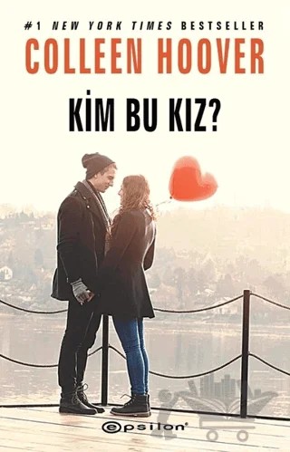 Kim Bu Kız? - Çarpılma 3 – Colleen Hoover – Epsilon Yayınevi kitap kapağı
