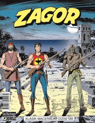 Zagor Klasik Maceralar Cilt 143 – Jacopo Rauch, Moreno Burattini – Lal Kitap kitap kapağı