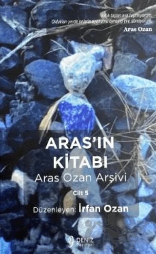 Aras’ın Kitabı Aras Ozan Arşivi - Cilt 5 – İrfan Ozan – Deniz Yayınevi kitap kapağı