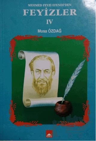 Mehmet Feyzi Efendi’den Feyizler 4 – Musa Özdağ – Hamle Yayınevi kitap kapağı