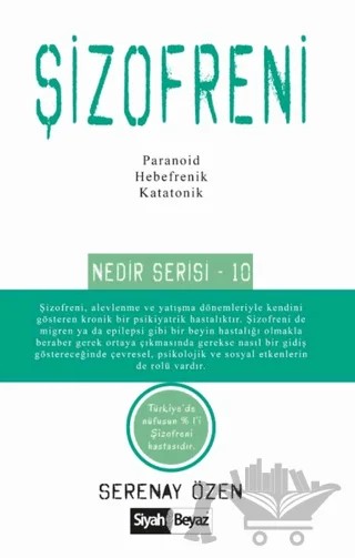 Şizofreni – Serenay Özen – Siyah Beyaz Yayınları kitap kapağı