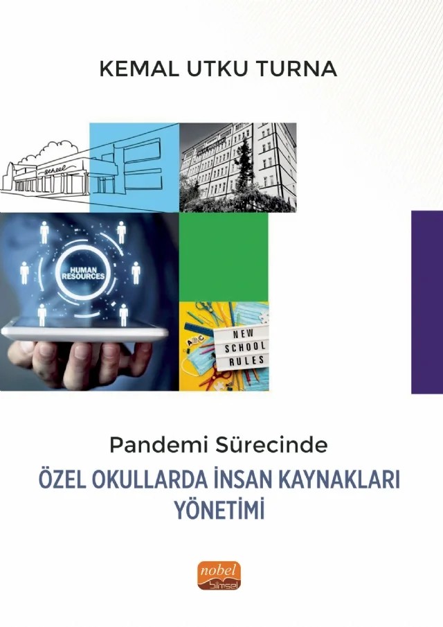 Pandemi Sürecinde Özel Okullarda İnsan Kaynakları Yönetimi – Kemal Utku Turna – Nobel Bilimsel Eserler kitap kapağı