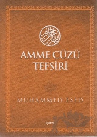 Amme Cüzü Tefsiri – Muhammed Esed – İşaret Yayınları kitap kapağı