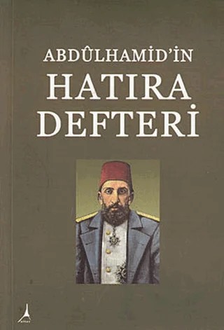 Abdülhamid’in Hatıra Defteri – Hasan İlhan – Alter Yayıncılık kitap kapağı