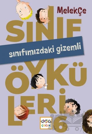 Sınıfımızdaki Gizemli – Melek Çe – Nar Çocuk kitap kapağı