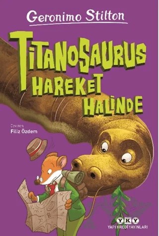 Titanosaurus Hareket Halinde – Geronimo Stilton – Yapı Kredi Yayınları kitap kapağı