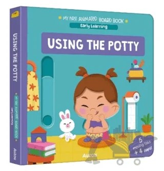 My First Animated Board Book: Using the Potty (Early Learning) – Kolektif – Auzou Books kitap kapağı