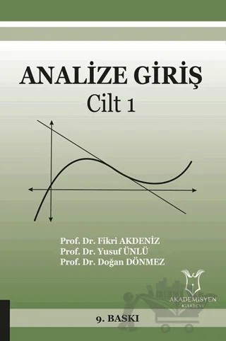 Analize Giriş Cilt 1 – Doğan Dönmez, Fikri Akdeniz, Yusuf Ünlü – Akademisyen Kitabevi kitap kapağı