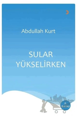 Sular Yükselirken – Abdullah Kurt – Cinius Yayınları kitap kapağı